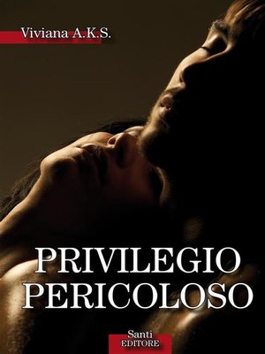 cover image of Privilegio pericoloso